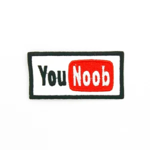 You Noob Embroidered Patch over white background