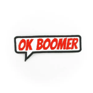 OK Boomer Embroidered Patch over white background