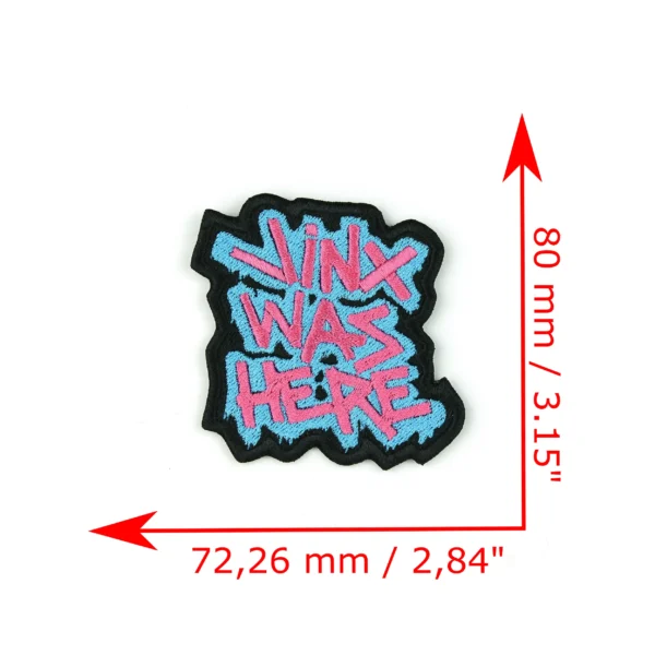 Arkane Jinx Was Here embroidery Patch, League of Legends, measurements